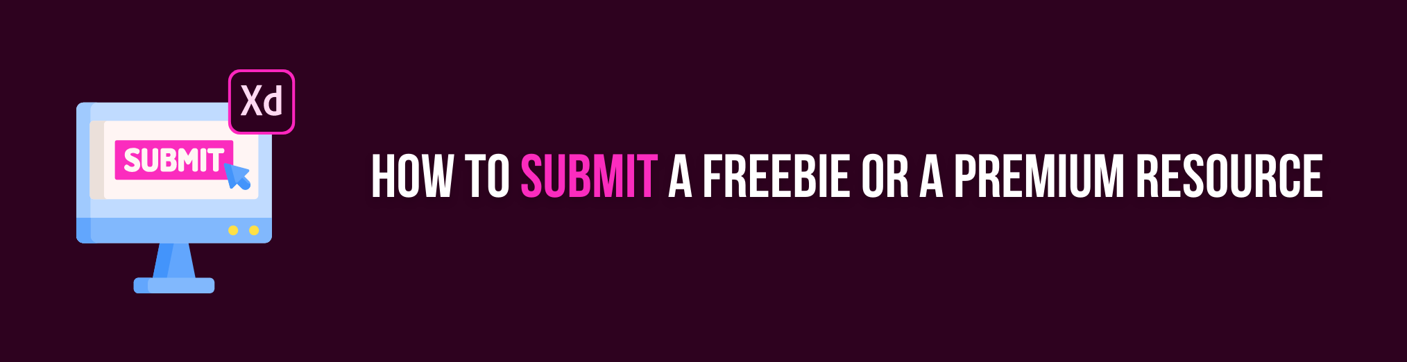 Submit xd freebie